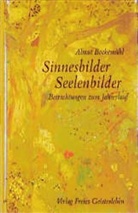 Almut Bockemühl - Sinnesbilder, Seelenbilder