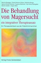 Die Behandlung von Magersucht, ein integrativer Therapieansatz