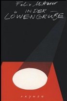 Felix Mitterer - In der Löwengrube