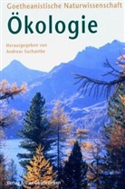 Wolfgang Schad, Andreas Suchantke - Goetheanistische Naturwissenschaft - Bd.5: Ökologie