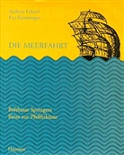 Andreas Erhard, Eva Ramminger - Die Meerfahrt