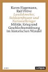 Kare Hagemann, Karen Hagemann, Ralf Pröve, Karen Hagemann, Ralf Pröve - Landsknechte, Soldatenfrauen und Nationalkrieger