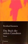 Bernhard Setzwein - Das Buch der sieben Gerechten