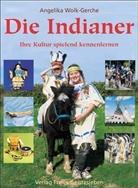 Angelika Wolk-Gerche - Die Indianer