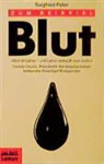 Ekkehard Launer, Siegfried Pater - Zum Beispiel Blut