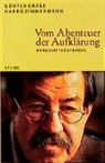 Günte Grass, Günter Grass, Harro Zimmermann - Vom Abenteuer der Aufklärung