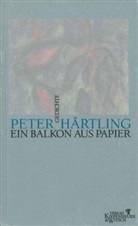 Peter Härtling - Ein Balkon aus Papier