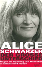 Alice Schwarzer - Der große Unterschied
