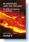 Michael Dawson, Franc Aus d. Engl. v. Cattani, Franchita Cattani - Im Ursprung liegt die Heilung