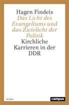 Hagen Findeis - Das Licht des Evangeliums und das Zwielicht der Politik