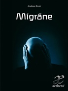 Andreas Rivoir, Andreas J Rivoir, Andreas J. Rivoir - Migräne