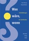 Anne Bernay, Ann Bernays, Anne Bernays, Pamela Painter - Was wäre, wenn?