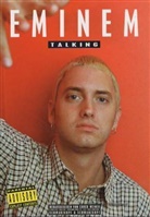 Eminem, Chuck Weiner - Eminem, Talking