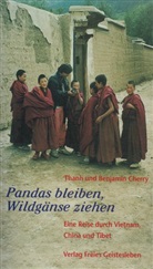 Benjamin Cherry, Thanh Cherry, Thank u. Benjamin Cherry - Pandas bleiben, Wildgänse ziehen