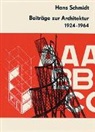 Hans Schmidt, Bruno Flierl - Beiträge zur Architektur 1924–1964