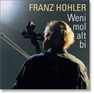 Franz Hohler - Weni mol alt bi (Hörbuch)