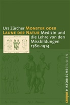 Urs Zürcher - Monster oder Laune der Natur