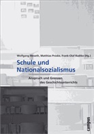 Wolfgang Meseth, Wolfgang  Proske Meseth, Matthias Proske, Fran Radtke, Frank-Olaf Radtke - Schule und Nationalsozialismus