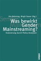 Sünne Andresen, Ute Behning, Silke Bothfeld, Ut Behning, Ute Behning, Ute  Sauer Behning... - Was bewirkt Gender Mainstreaming?