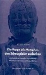 Jochen Kiefer - Die Puppe als Metapher den Schauspieler zu denken