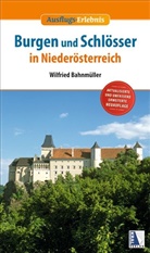 Wilfried Bahnmüller - Burgen und Schlösser in Niederösterreich