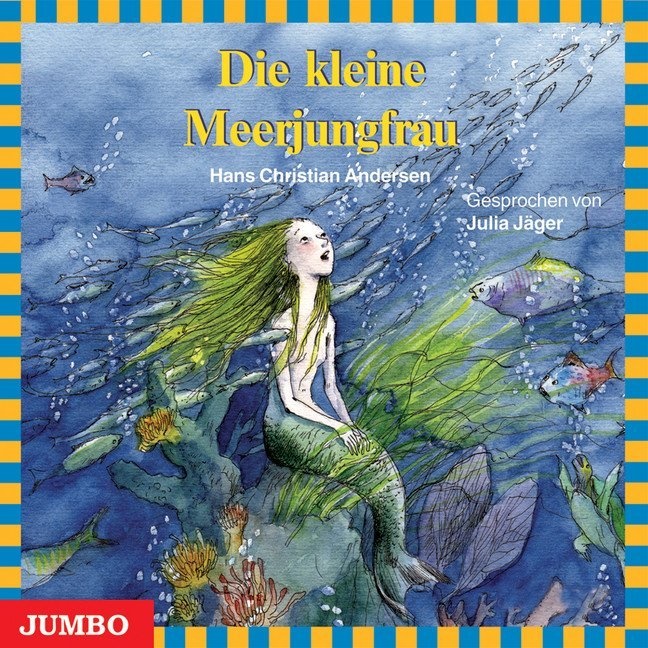 Hans Christian Andersen, Julia Jäger - Die kleine Meerjungfrau, 1 Audio-CD