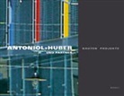 Antoniol+huber, Antoniol + Huber - Bauten und projekte