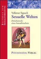 Volkmar Sigusch - Sexuelle Welten