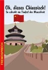 Reinhart Behr, Rotraut Bieg-Brentzel - Oh, dieses Chinesisch