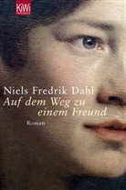 Niels Fr. Dahl, Niels Fredrik Dahl, Ina Kronenberger - Auf dem Weg zu einem Freund