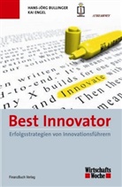 Hans-Jörg Bullinger, Prof Dr Jörg-Han Bullinger, Prof Dr Jörg-Hans Bullinger, Prof. Dr. Jörg-Hans Bullinger, Dr Kai Engel, Dr. Kai Engel... - Best Innovator