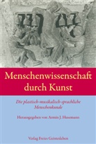 Armin J. Husemann, Armin J Husemann, Armin J. Husemann, Armin Johannes Husemann, Armi J Husemann, Armin J Husemann - Menschenwissenschaft durch Kunst