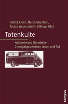 Christiane Arndt, Konstanze Baron, Eva Blome, Patrick Eiden, Nacim Ghanbari, Thomas Weber... - Totenkulte