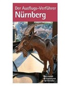 Der Ausflugs-Verführer: Nürnberg