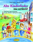 Dorle Ferber, Susanne Steffe - Alte Kinderlieder neu entdeckt