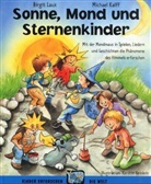 Michael Kalff, Birgit Laux - Sonne, Mond und Sternenkinder