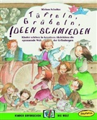 Miriam Schultze - Tüfteln, Grübeln, Ideen schmieden