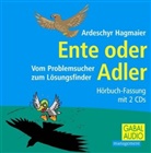 Ardeschyr Hagmaier, Gisa Bergmann, Heiko Grauel - Ente oder Adler, 2 Audio-CDs (Hörbuch)