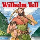Friedrich von Schiller, Friedrich von Schiller - Wilhelm Tell (Hörbuch)
