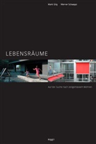 Mark Gilg, Werner Schaeppi, Werner Schaeppi - Lebensraeume
