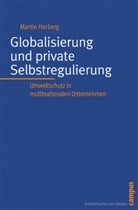 Martin Herberg - Globalisierung und private Selbstregulierung