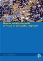 Ursula Birsl - Migration und Migrationspolitik im Prozess der europäischen Integration?
