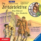 Fabian Lenk, Stephan Schad - Die Zeitdetektive - Die Rätsel des Orakels, Audio-CD (Livre audio)