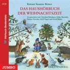 Rotraut S Berner, Rotraut Susanne Berner, Rotraut S Berner - Das Haushörbuch der Weihnachtszeit
