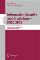 Jung Hee Cheon, Hee Cheon, Hee Cheon, Pi Joong Lee, Pil Joong Lee, Pil Joong Lee - Information Security and Cryptoloy - ICISC 2008