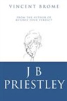 Vincent Brome - J.b. Priestley