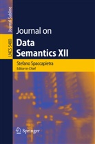 Stefan Spaccapietra, Stefano Spaccapietra - Journal on Data Semantics XII
