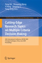 Jianping Li, Yi Peng, Yong Shi, Shouyang Wang, Yong Zeng - Cutting-Edge Research Topics on Multiple Criteria Decision Making