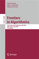 Xiaotie Deng, Joh E Hopcroft, John E Hopcroft, John E. Hopcroft, Jinyun Xue - Frontiers in Algorithmics