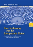 Heine Timmermann, Heiner Timmermann - Eine Verfassung für die Europäische Union